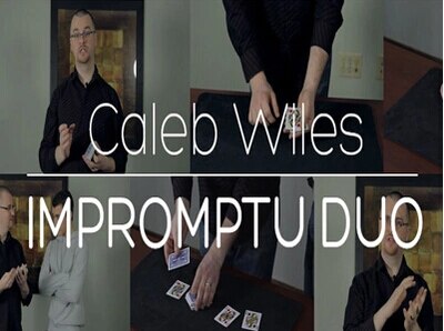 2015 Caleb Wiles-Magic tricks Impromptu Duo
